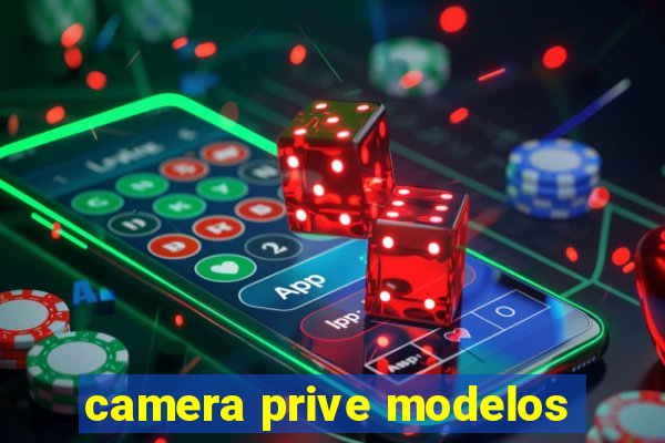 camera prive modelos